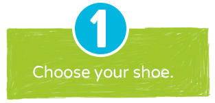 Choose your shoe.